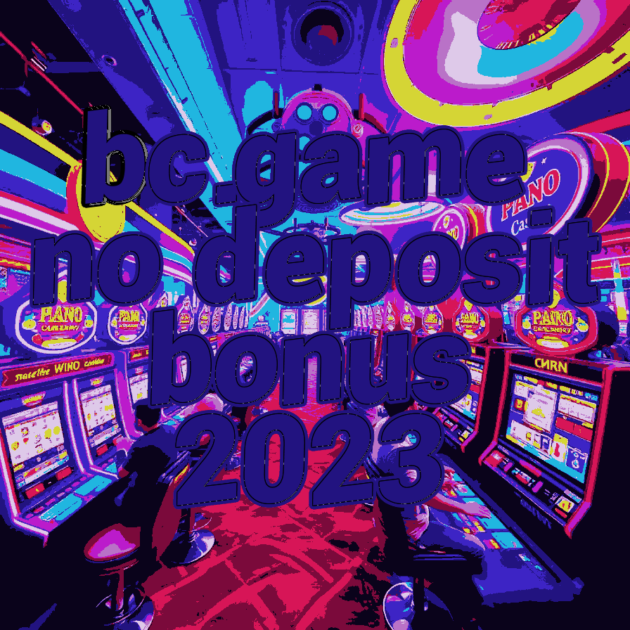 BC.Game No Deposit Bonus 2023 Offers